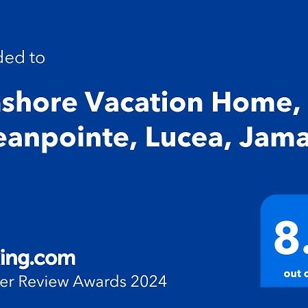 Seashore Vacation Home, Oceanpointe, Lucea, Jamaica Kültér fotó